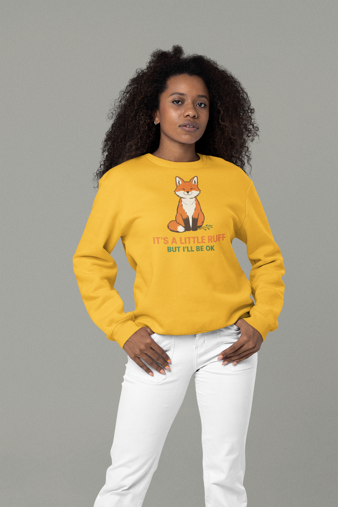 Fox Sweatshirt — "It’s a Little Ruff But I’ll Be OK" Cozy Crewneck
