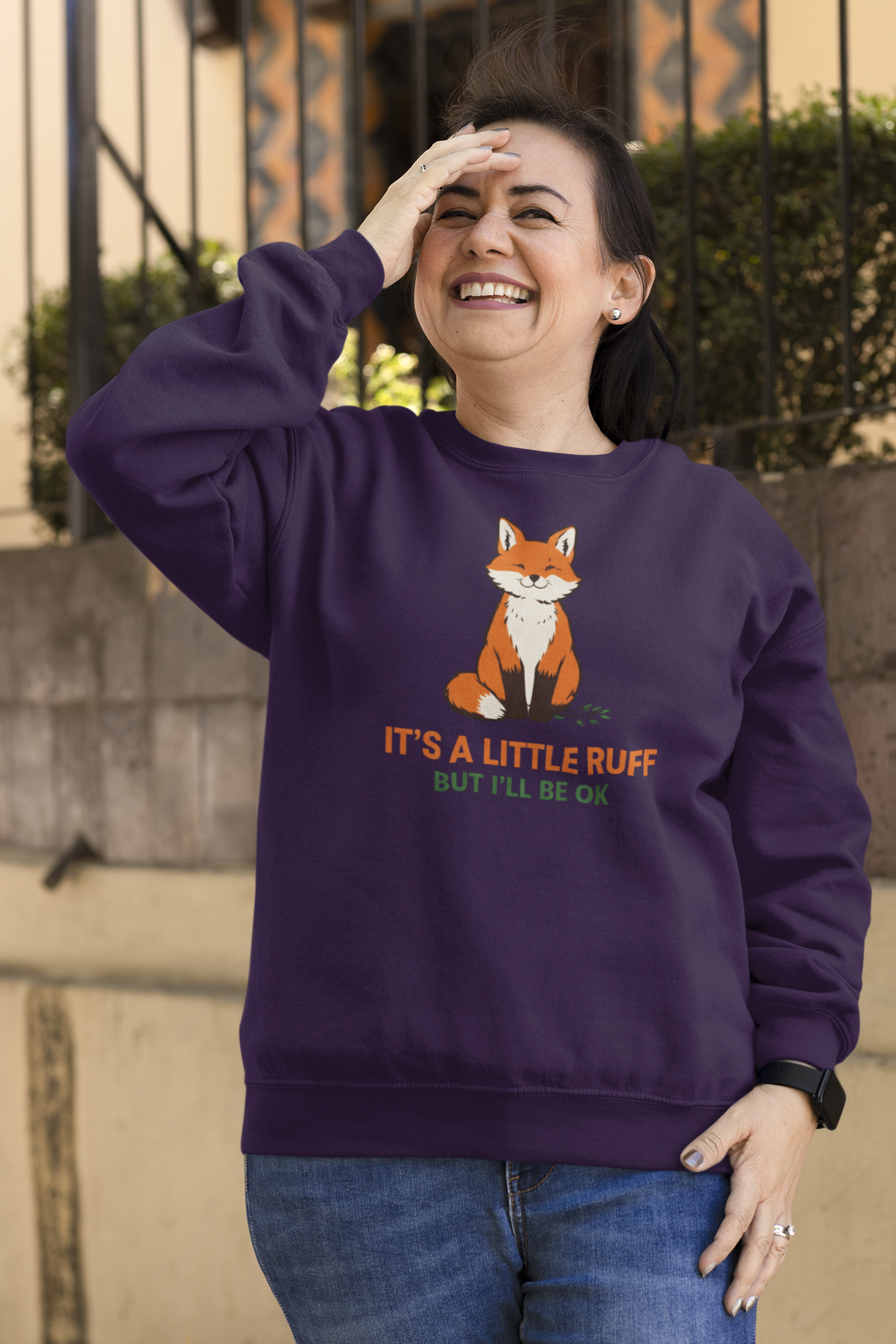 Fox Sweatshirt — "It’s a Little Ruff But I’ll Be OK" Cozy Crewneck