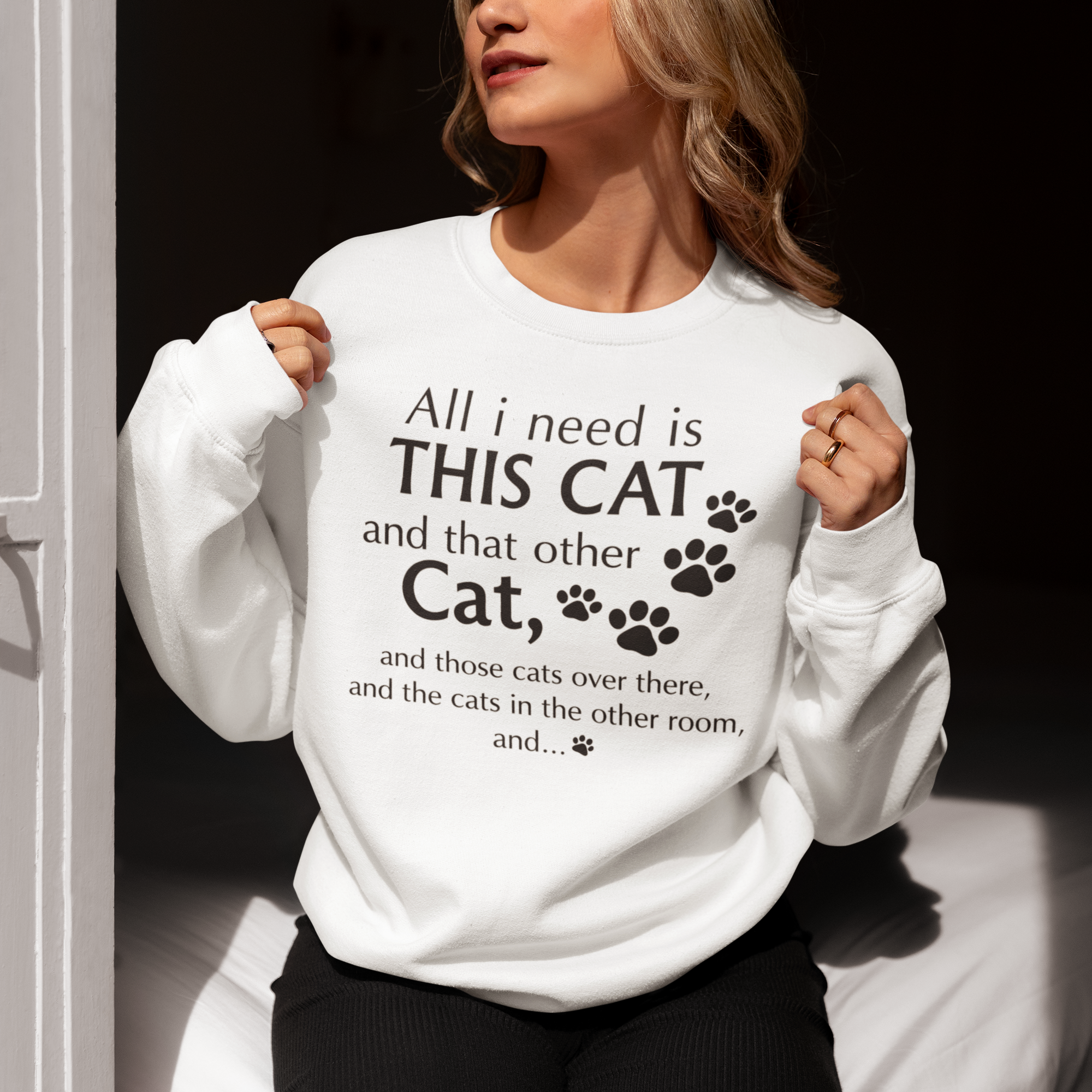 Cat Lover Crewneck Sweatshirt — “All I Need Is This Cat” Pawprint Design