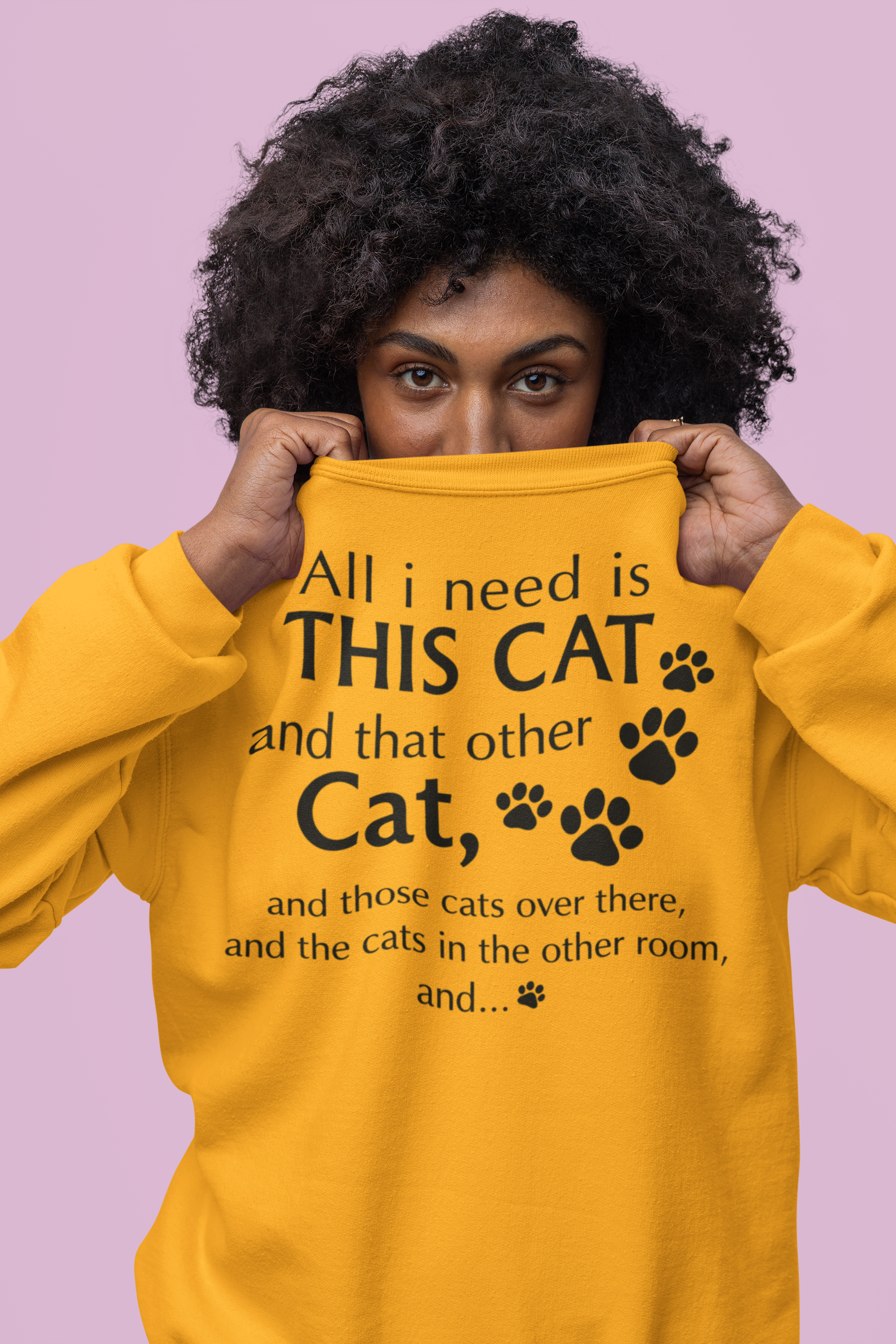 Cat Lover Crewneck Sweatshirt — “All I Need Is This Cat” Pawprint Design